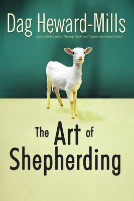 The Art of Shepherding By Heward-Mills Dag (Paperback) 9789988850524