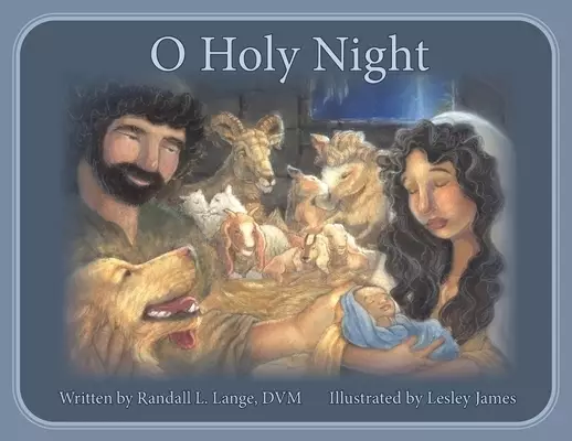 O Holy Night: A Children's Story