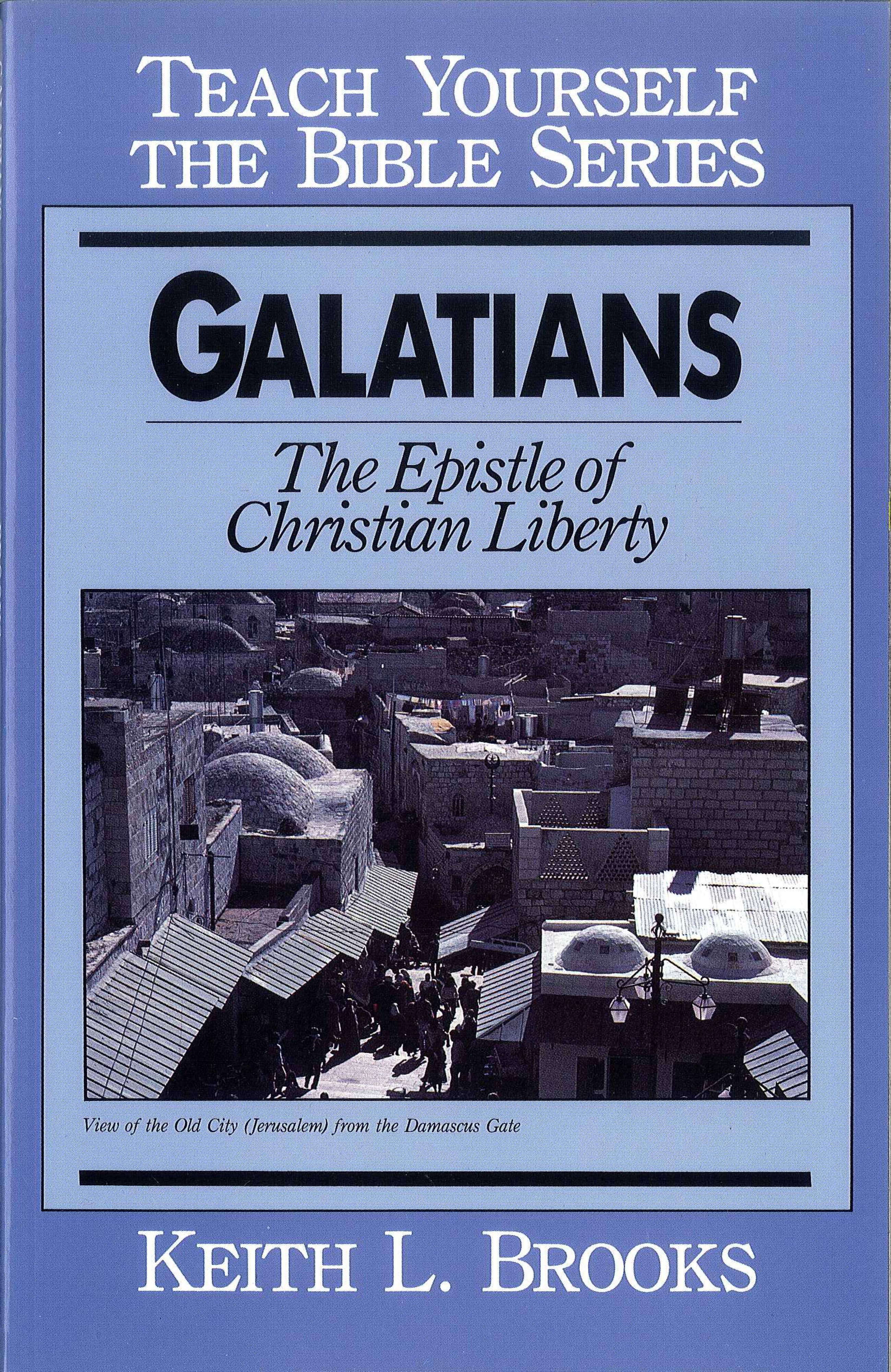 Galatians- Teach Yourself the Bible Series