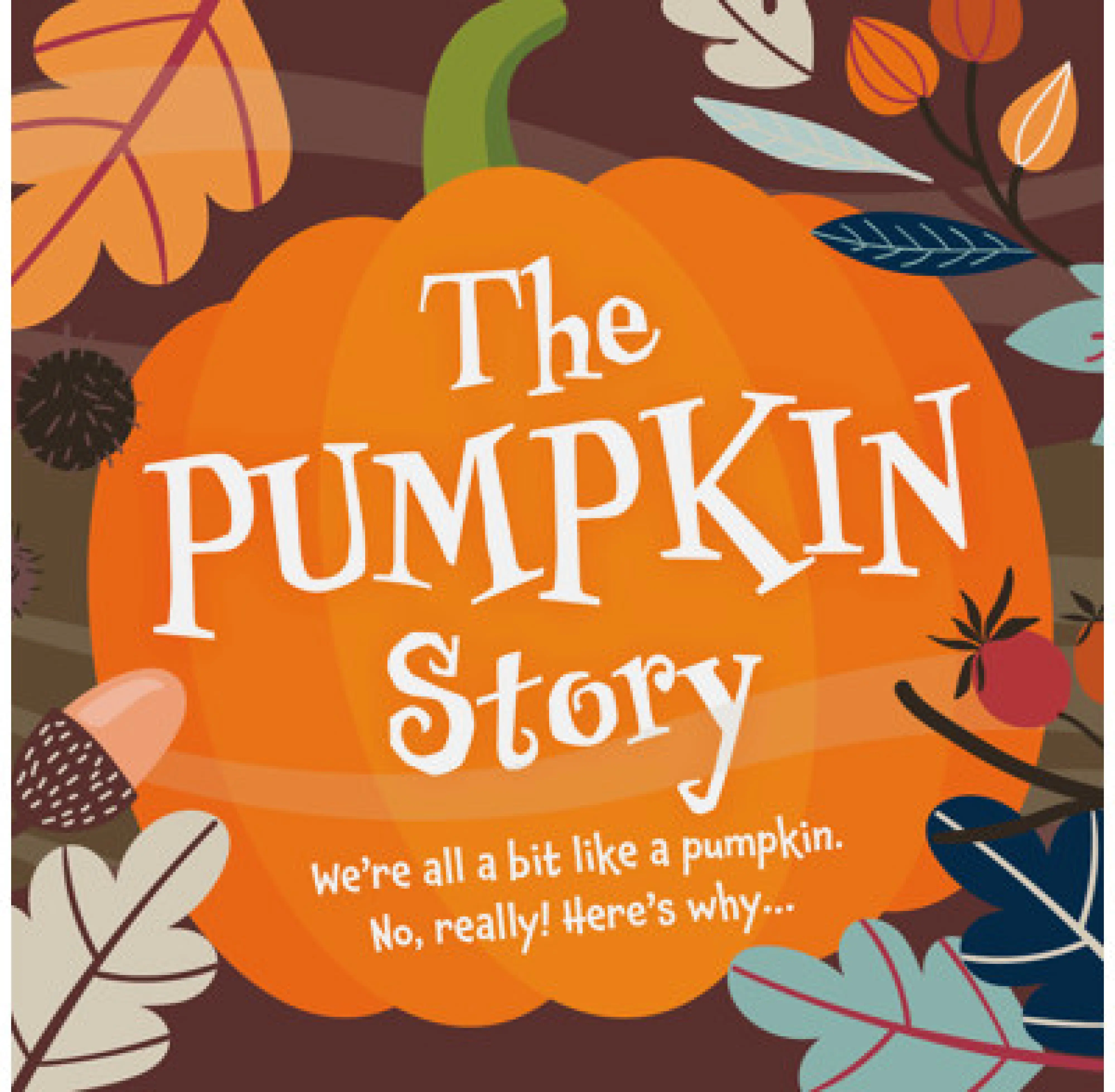 The Pumpkin Story