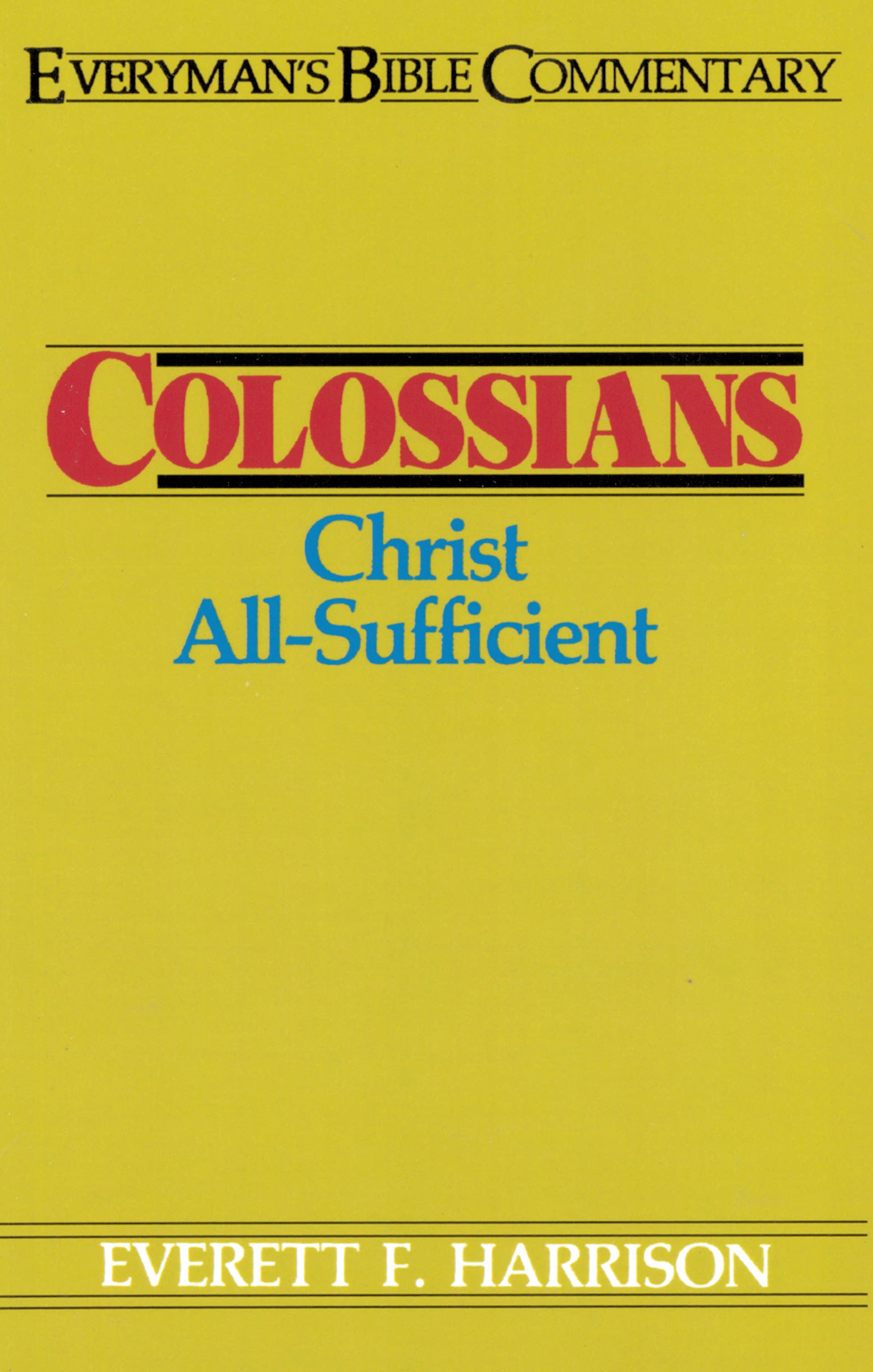 Colossians- Everyman's Bible Commentary