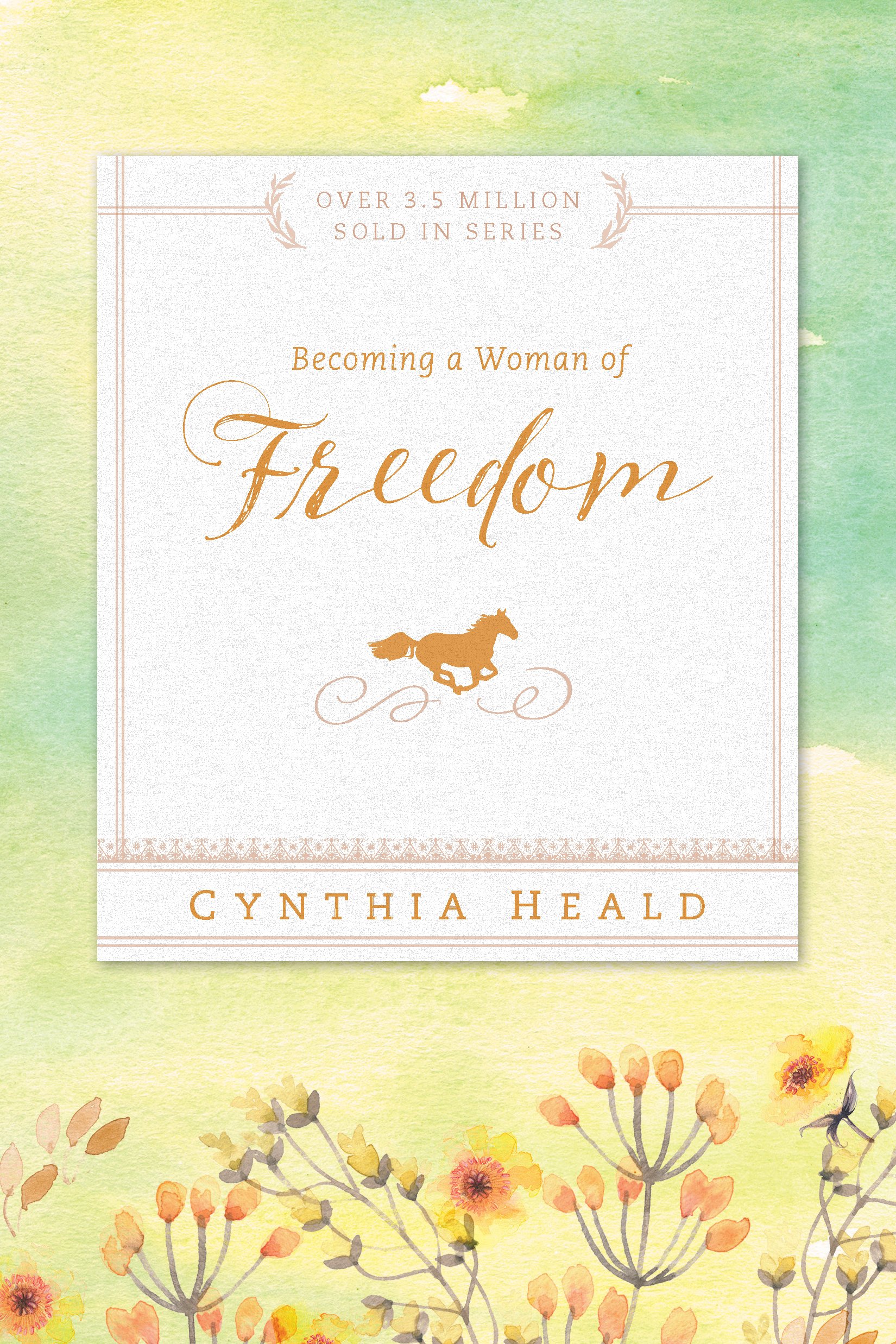 Becoming a Woman of Freedom By Cynthia Heald (Paperback) 9781576838297